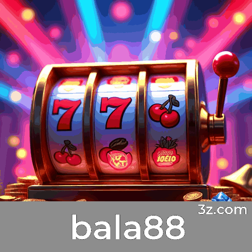 bala88.com - O Melhor em Cassino Online e Apostas Esportivas no Brasil - bala88